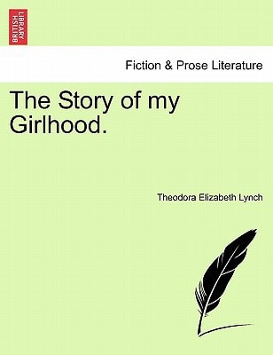 The Story of my Girlhood.