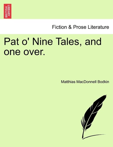 Pat o' Nine Tales, and one over.