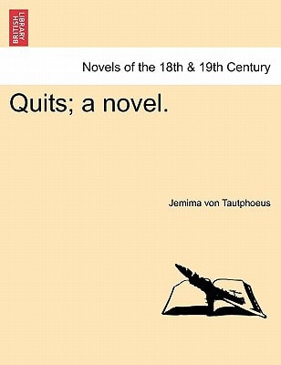 Quits; A Novel.