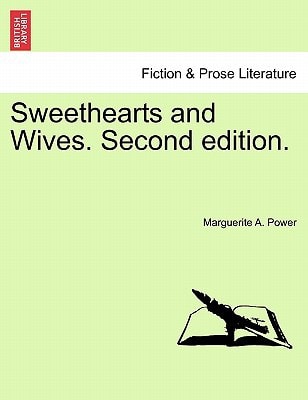 Sweethearts and Wives. Second edition.