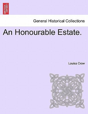 An Honourable Estate.