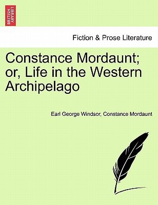 Constance Mordaunt; or, Life in the Western Archipelago