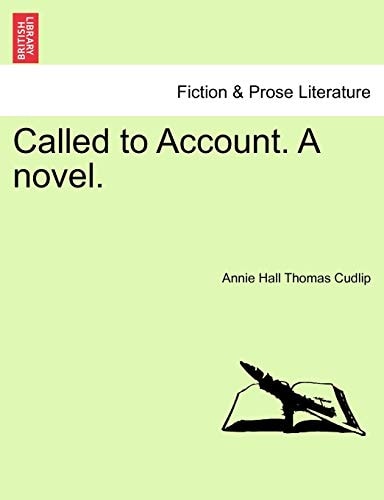 Called to Account. A novel. Vol. II.