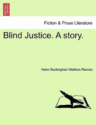 Blind Justice. A story.