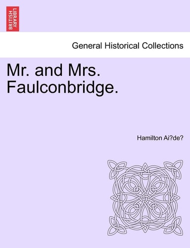 Mr. and Mrs. Faulconbridge.