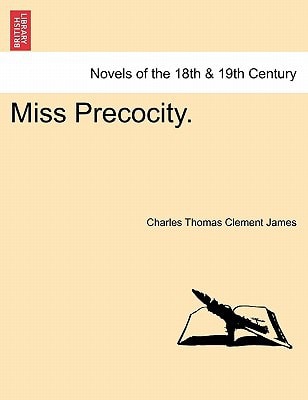 Miss Precocity.