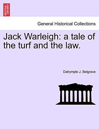 Jack Warleigh: A Tale of the Turf and the Law.