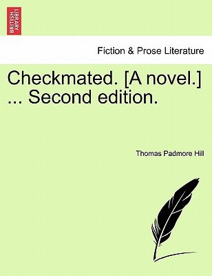 Checkmated. [A novel.] ... Second edition.