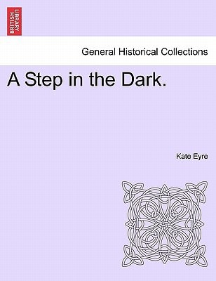 A Step in the Dark.