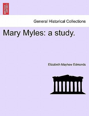 Mary Myles: a study.