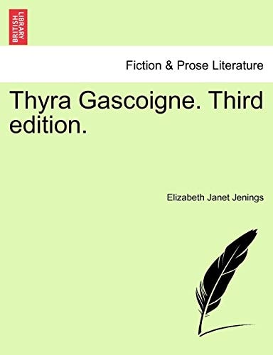 Thyra Gascoigne. Third edition.