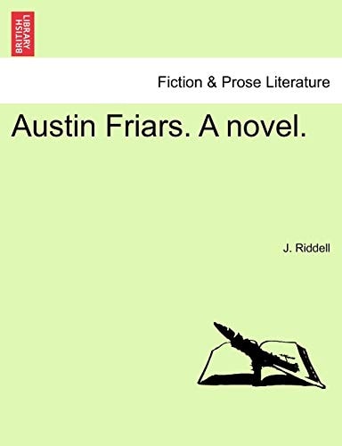 Austin Friars. A novel.Vol. I.