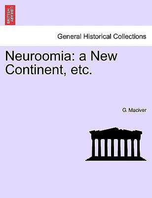 Neuroomia: a New Continent, etc.