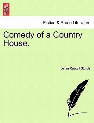 Comedy of a Country House.