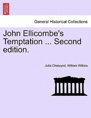 John Ellicombe's Temptation ... Second edition.