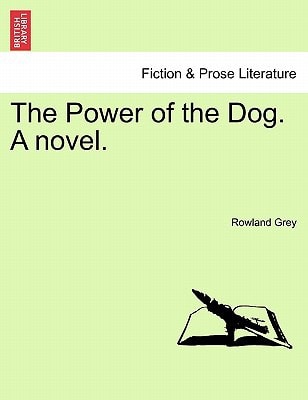 The Power of the Dog. A novel.