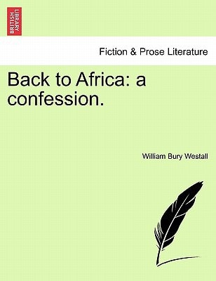 Back to Africa: a confession.