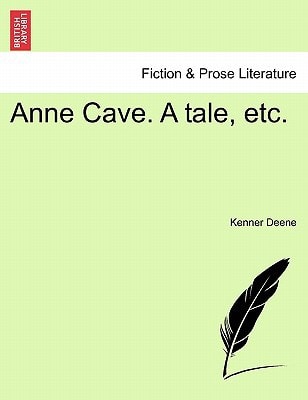 Anne Cave. A tale, etc.