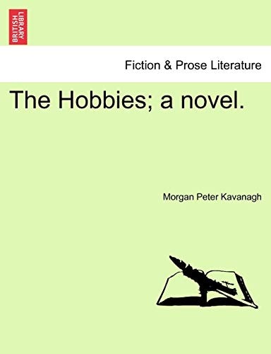 The Hobbies; a novel.