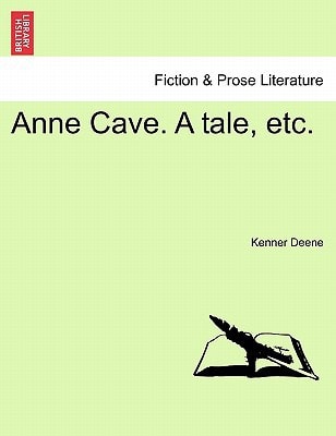 Anne Cave. A tale, etc.
