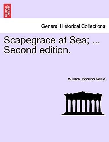 Scapegrace at Sea; ... Second edition.