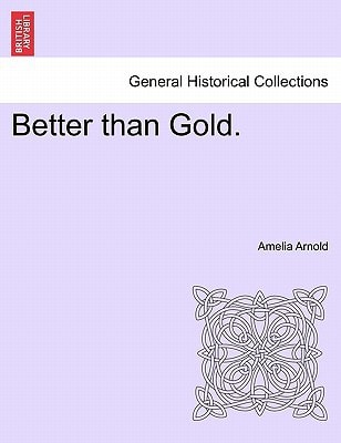 Better than Gold.