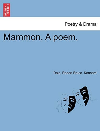Mammon. A poem.