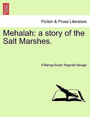 Mehalah: a story of the Salt Marshes. Vol. II.