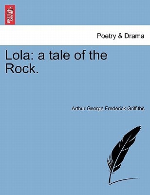 Lola: a tale of the Rock.