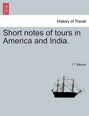 Short notes of tours in America and India.