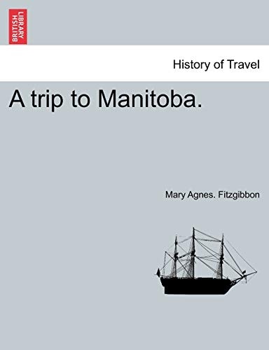 A trip to Manitoba.