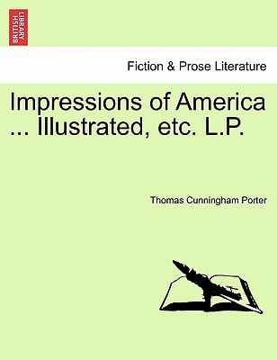 Impressions of America ... Illustrated, etc. L.P.