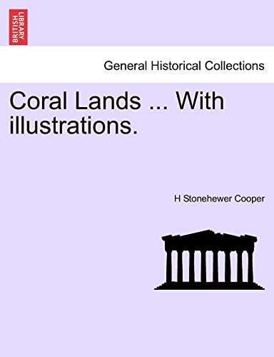 Coral Lands ... With illustrations.