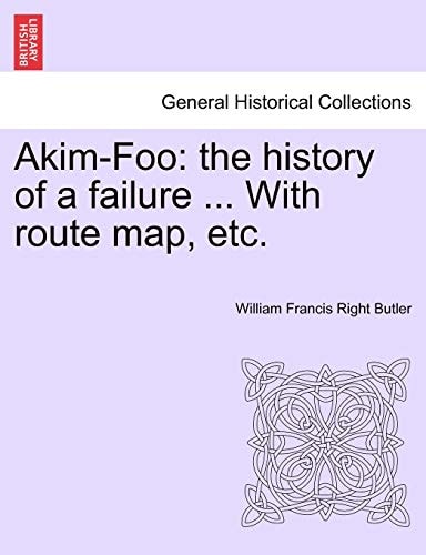 Akim-Foo: the history of a failure ... With route map, etc.