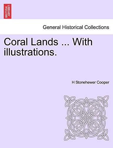 Coral Lands ... With illustrations.