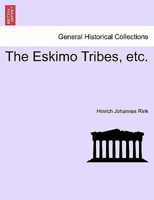 The Eskimo Tribes, etc.