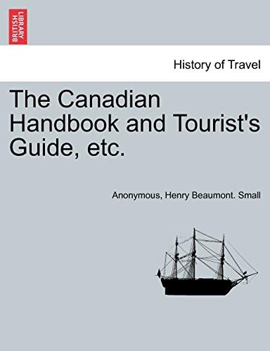 The Canadian Handbook and Tourist's Guide, etc.