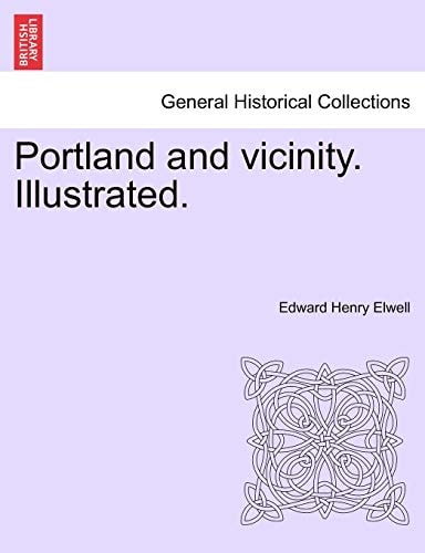 Portland and vicinity. Illustrated.