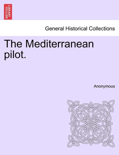 The Mediterranean pilot.