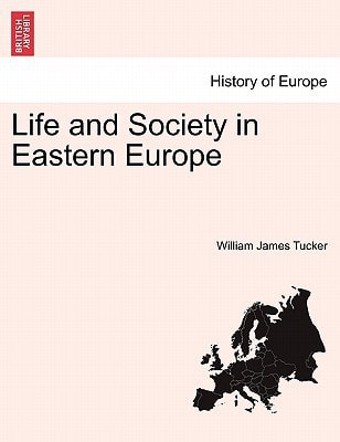 Life and Society in Eastern Europe
