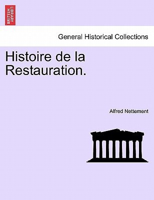 Histoire de la Restauration. Tome Cinquieme