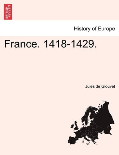 France. 1418-1429.