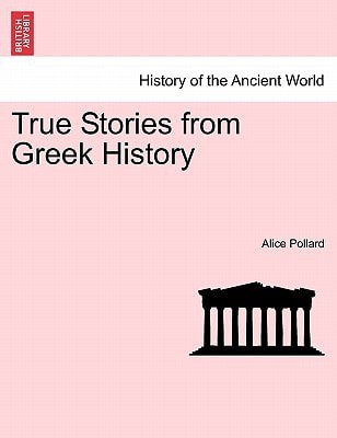 True Stories from Greek History