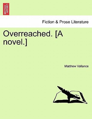 Overreached. [A novel.]