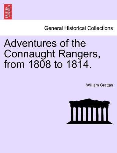 Adventures of the Connaught Rangers, from 1808 to 1814. Vol. II.