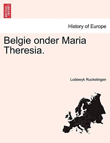 Belgie onder Maria Theresia.