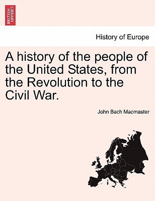 A history of the people of the United States, from the Revolution to the Civil War.