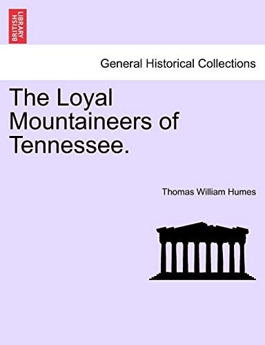 The Loyal Mountaineers of Tennessee.