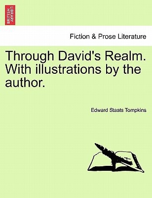 Through David's Realm. With illustrations by the author.