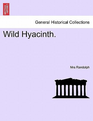 Wild Hyacinth.